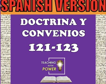 Doctrina y Convenios 121-123 Diapositivas + Folletos (SPANISH VERSION)