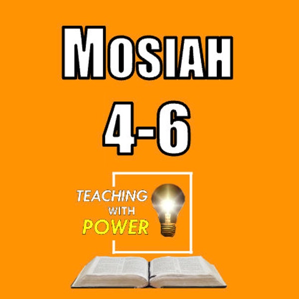 Mosiah 4-6 Slides + Handouts