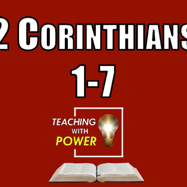 2 Corinthians 1-7 Slides + Handouts