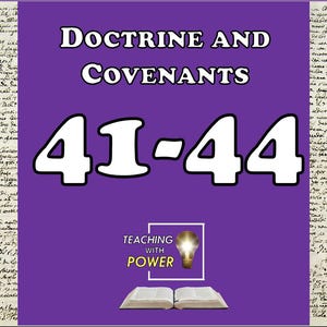 Doctrine et Alliances 41-44 Diapositives + Documents à distribuer