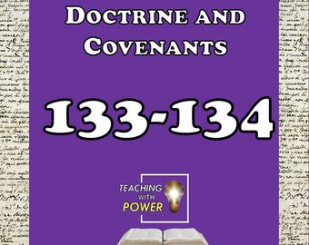 Doctrine & Covenants 133-134 Slides + Handouts