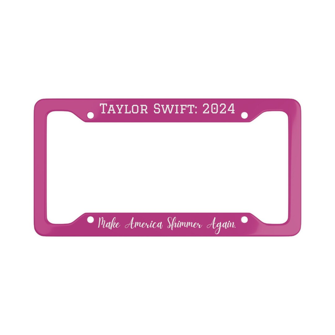 Taylor Swift 2024 License Plate Frame Etsy