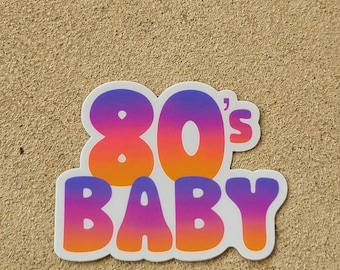 80s kid sticker, Born in the 80s