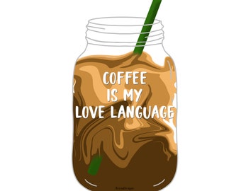 Coffee sticker, mason jar coffee