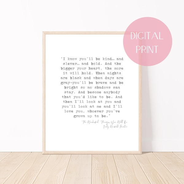 The Wonderful Things You Will Be Quote Print, Baby Shower Gift, Nursery Decor, Nursery Wall Art, Kids Book Quote, Baby Quote, Quote Wall Art