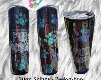 Fur Mom Glitter Tumbler: Handmade Epoxy Resin Stainless Steel