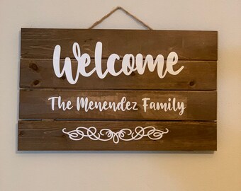 Welcome sign- Personalized