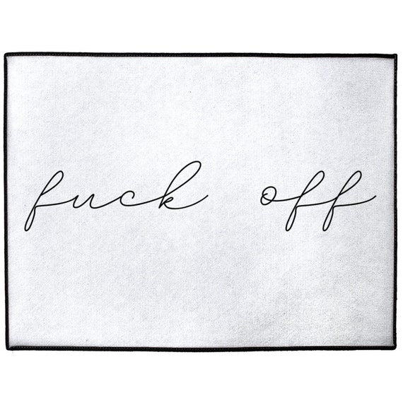 Fuck Off Doormat Welcome Mat Housewarming Gift Funny Door Etsy