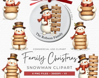 May include: A collection of snowman clipart images. Each snowman wears a brown top hat and a red scarf, holding a wooden sign. One ornament features a snowman with a family name sign. The text "Family Christmas Snowman Clipart" is also present.