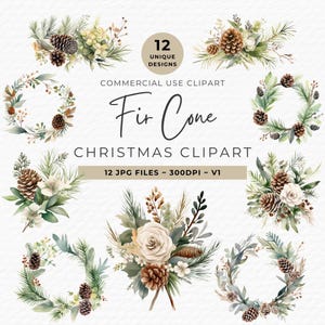 Może przedstawiać: Akwarelowa grafika świąteczna z szyszkami, wieńcami i kompozycjami kwiatowymi. Obraz zawiera tekst "Fir Cone Christmas Clipart" i "12 Unique Designs". Projekty są w odcieniach zieleni, brązu i bieli.