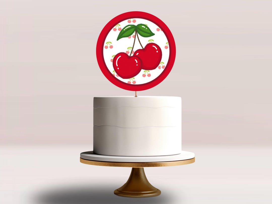 Cherry on Top Cake Topper: Birthday Party Decoration (digital Download ...