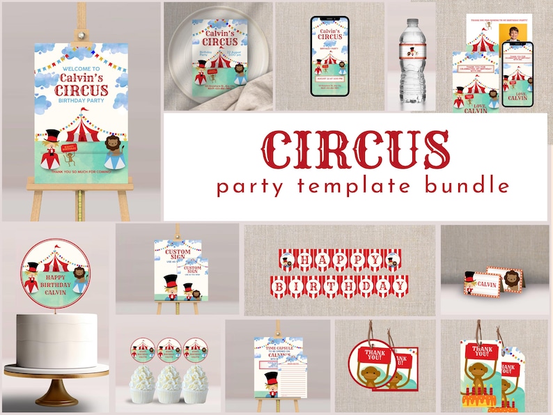 May include: A bundle of circus-themed party templates, including invitations, banners, and cupcake toppers. Designs feature a circus tent, a lion, and the text "Calvin's Circus Birthday Party". Includes a Happy Birthday banner.