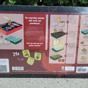 May include: A gardening calendar with seeds and a greenhouse. The calendar includes a red box with the number 25, seed packets, a small greenhouse, and instructions. The text reads "The surprising calendar with seeds and greenhouse!" and "Have fun with your own garden calendar!"