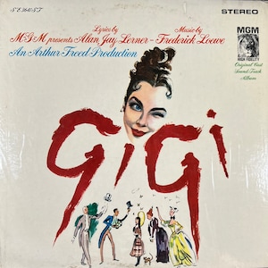 Vintage 60s Vinyl GIGI Selections From The Sound Track Record Album Alan Jay Lerner Frederick Loewe Classic Musicals Hollywood Near MINT !