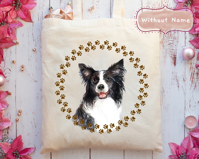 5 Wreath Styles + With or Without Name Add A Name Personalised Border Collie Dog Portrait Tote Bag