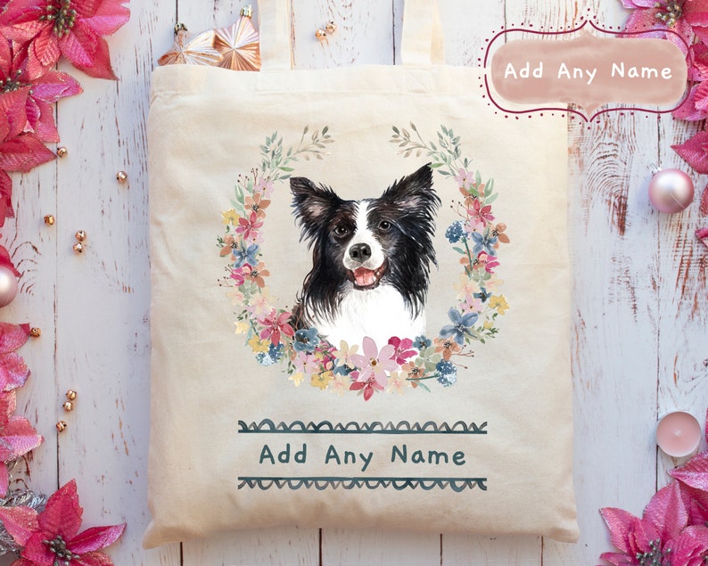5 Wreath Styles + With or Without Name Add A Name Personalised Border Collie Dog Portrait Tote Bag