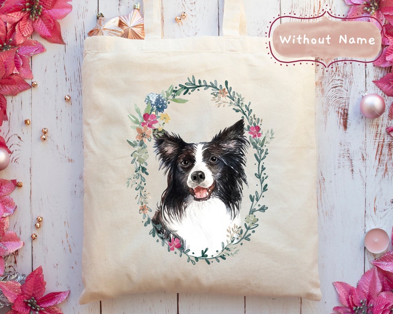 5 Wreath Styles + With or Without Name Add A Name Personalised Border Collie Dog Portrait Tote Bag
