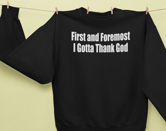 Thank You God Sweatshirt, Religious Sweatshirt, Christian Sweatshirt, Christian Apparel, Inspirational Crewneck,