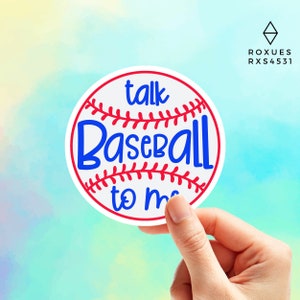 Talk Baseball To Me Sticker Vinyl Sticker, Sports sticker, laptop decal, macbook decal, Sports Baseball Sticker
