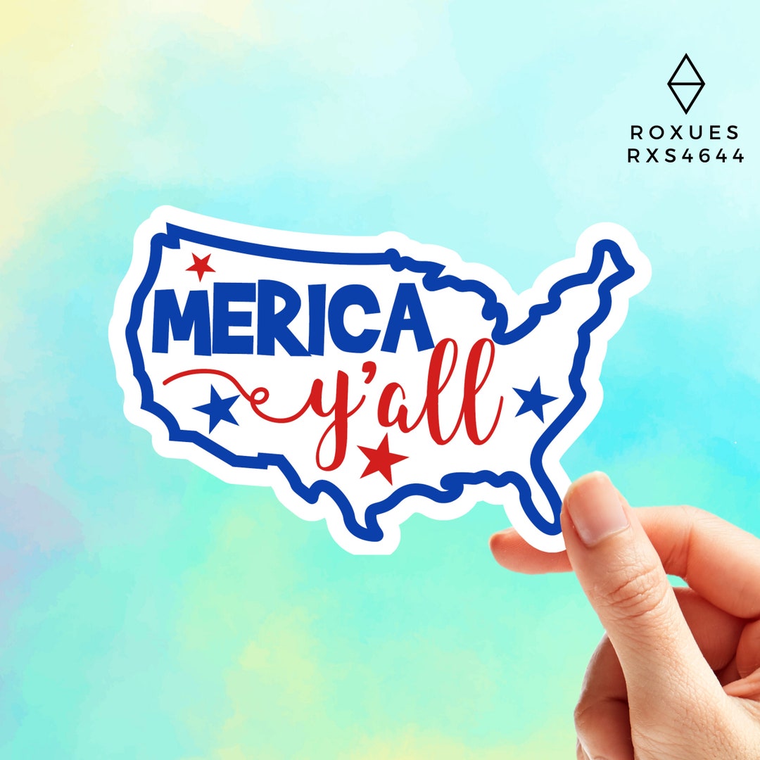 Merica Y'all Sticker America Sticker, Vinyl sticker, Laptop sticker ...