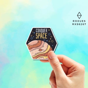 Conquer Space Sticker, Nasa Sticker Solar System Sticker Planets space galaxy Vinyl Decal Macbook Sticker Space Sticker