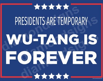 Presidents are Temporary Parody Yard Sign Printed Double Sided