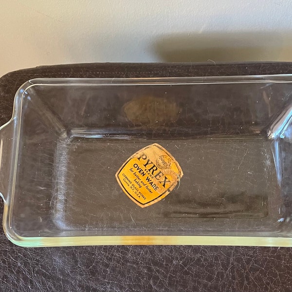 Vintage Clear Glass PYREX Loaf Pan With Original Sticker circa 1915-1919