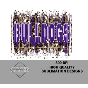 DIgital PNG } Bulldogs Leopard Print | Purple, White | Sport Font | Sublimation Multi-Use Download | Message me for custom colors/teams