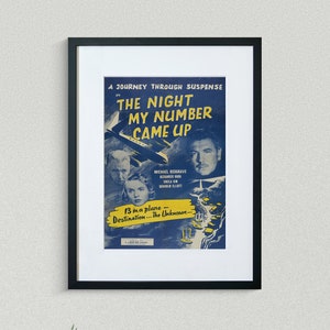 Vintage Movie Poster - The Night My Number Came Up - Michael Redgrave - Alexander Knox -  Movie Print