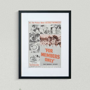 May include: A black and white movie poster for the film "For Members Only" with the tagline "It's the picture about altogetherness!" and "The Nudist Story". The poster features a group of people in a swimming pool and a beach setting.