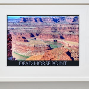 Dead Horse Point Travel Print - Utah Travel Poster - Nature Poster - Travel Poster - Framed Travel Print