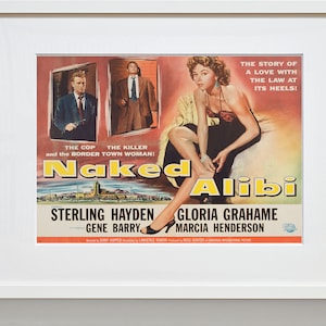 Vintage Movie Poster - Naked Alibi - Sterling Hayden - Gloria Grahame