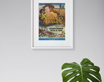 Vintage Movie Poster - the Naked Dawn - Arthur Kennedy - Betta St