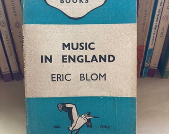 Music In England by Eric Blom | Pelican books | Vintage Pelican Book | Vintage Book | Book | Old book | 1940s book | Blue book | Pelican |
