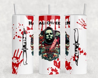 May include: White tumbler with a red, white and black Halloween design. The design features a knife, a bloody handprint, and a character with a mask. The text "Welcome to Halloween" is also included in the design.