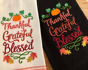 Thankful, Grateful, Blessed tea towel