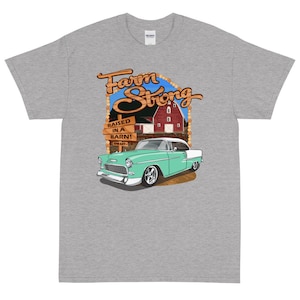 1955 Light Green Chevy Bel Air Farm Strong Printed T-Shirt Shirt