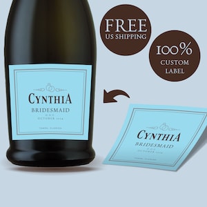 Custom Prosecco Champagne Label - Bridesmaid Proposal Gift - Champagne Birthday Gifts. Free US Shipping.