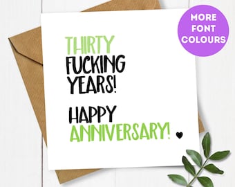 Heart Thirty Fucking Years Anniversary Card, Card for Anniversary, 30th Wedding Anniversary, 30th Anniversary, Funny Anniversary, 30th Card
