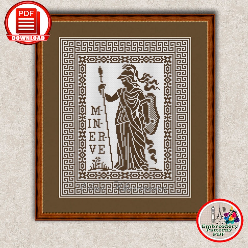 May include: A cross-stitch pattern featuring a black and white image of the Roman goddess Minerva, holding a spear and shield. The pattern is framed in a brown frame with a Greek key border. The text "MINERVE" is written below the image.