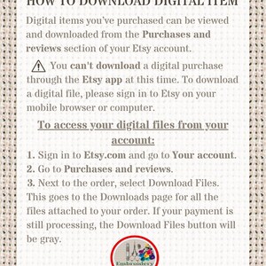May include: A white text box with a red warning symbol and instructions on how to download digital items purchased on Etsy. The text includes the phrase "To access your digital files from your account:" and a list of steps to follow.