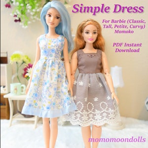 May include: Two Barbie dolls wearing simple dresses. The doll on the left is wearing a blue and white floral dress. The doll on the right is wearing a brown dress with a white lace overlay. The text "Simple Dress" is at the top of the image. The text "For Barbie (Classic, Tall, Petite, Curvy) Momoko" is below the title. The text "PDF Instant Download" is below the doll's names. The text "momomoondolls" is at the bottom of the image.