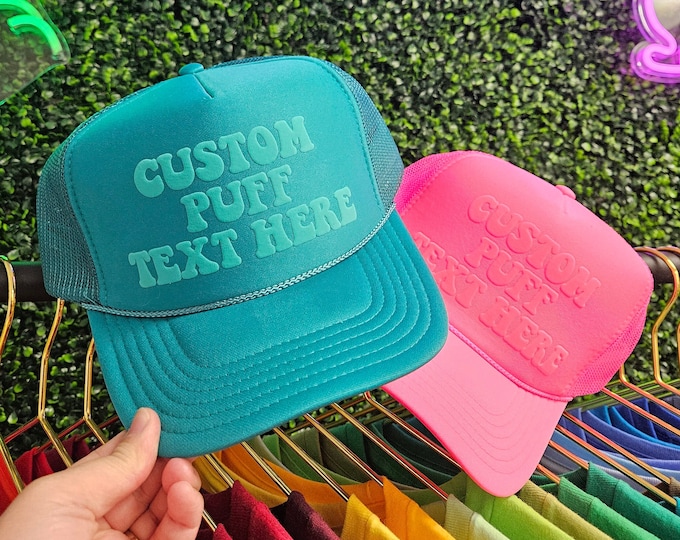 Custom Puff Trucker Hat, 3D Puff Foam Hat, Personalized Text