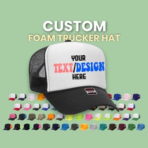 Custom Foam Trucker Hat, Personalized Foam Hat, Unisex Foam Trucker Hat, Bachelorette Party, Party Hats