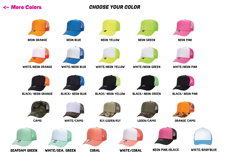 May include: A variety of trucker hats in different colors and patterns, including neon orange, neon blue, neon yellow, neon green, neon pink, white, black, camo, seafoam green, coral, and white/baby blue.