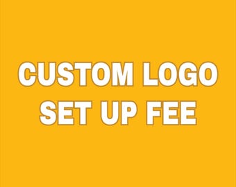 Custom Logo SET UP Fee