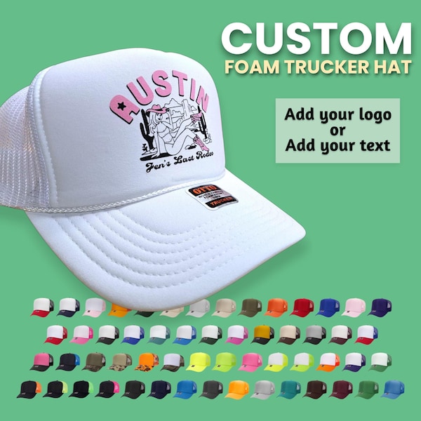 Custom Foam Trucker Hat: Personalized Party Hats with your logo