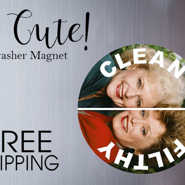 Funny and Adorable 80's Theme Golden Girls Dishwasher Magnet, Free Shipping Almost 4 Inches BIG!