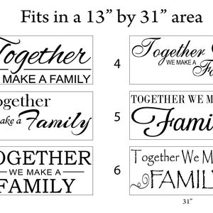 Together We Make A Family Wall Decal