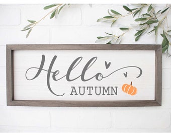 Hello Autumn SVG, Hello Fall SVG, Fall Sign SVG, Home Decor, Farmhouse, Halloween svg, Thanksgiving svg, Pumpkin, Silhouette Cricut Cut File